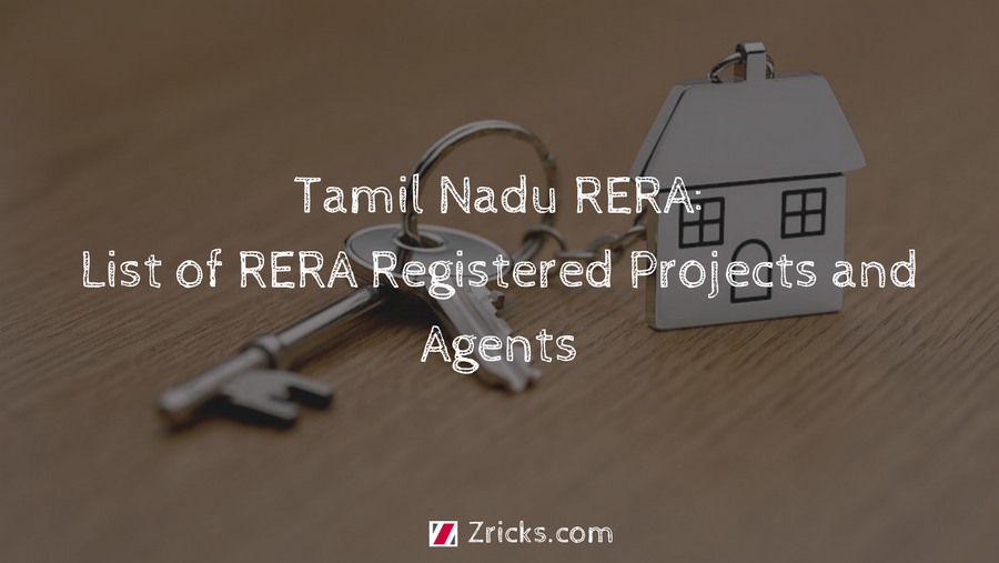 Tamil Nadu RERA: List of RERA Registered Projects and Agents
